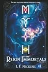 MYTH: Reign of the Immortals / Vol. 1 (The Sacred Volumes of Transcendence) MYTH: Reign of the Immortals / Vol. 1 (The Sacred Volumes of Transcendence)