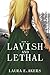 Lavish and Lethal (The Davia Glenn Series)