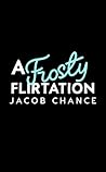 A Frosty Flirtation