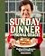 Sunday Dinner with Nonna Gracie: Traditional Italian Recipes for Gathering and Sharing