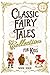 Classic Fairy Tales Collect...