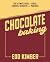 Chocolate Baking: The Ultim...