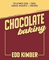 Chocolate Baking:...