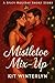 Mistletoe Mix-Up by Kit Winterlyn
