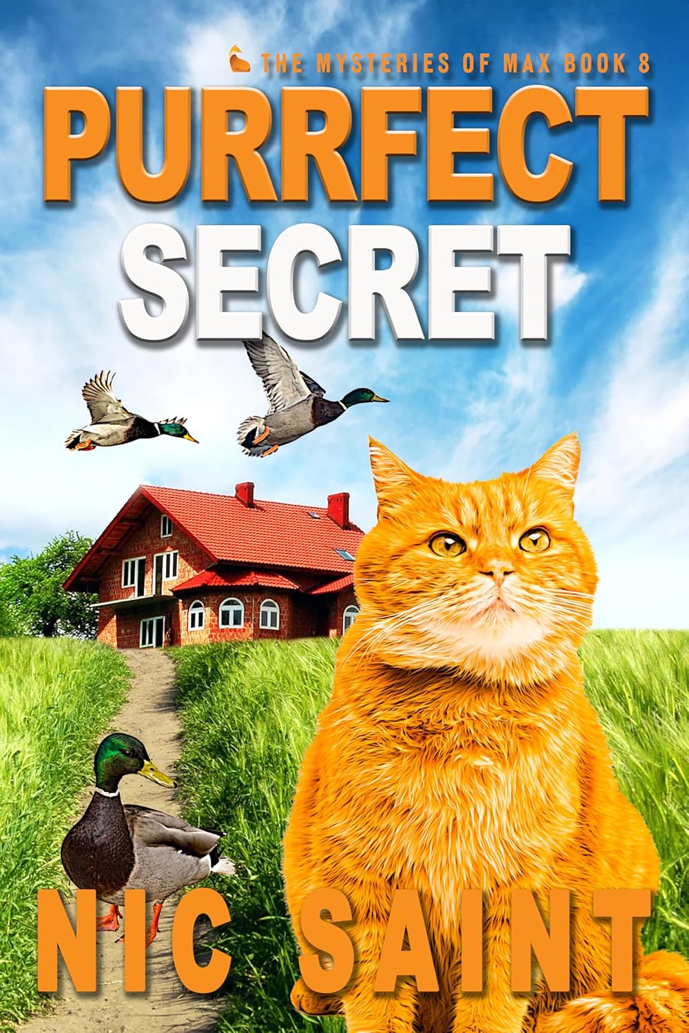 Purrfect Secret (The Mysteries of Max #8)