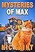 Mysteries of Max: Books 1-3