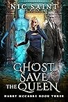 Ghost Save the Queen