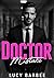 Doctor Mistake  by Lucy Barbee