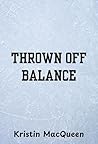 Thrown Off Balance