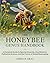The Honeybee Genus Handbook...
