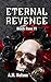 Eternal Revenge: A Black Ro...