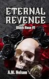 Eternal Revenge by A.M. Nelson