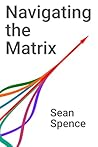 Navigating the Matrix: Career strategy for partners in professional service firms. Navigating the Matrix: Career strategy for partners in professional service firms.