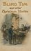 Blind Tim and Other Christmas Stories by C. O. Solberg