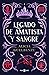 Legado de amatista y sangre