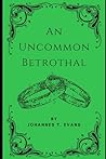 An Uncommon Betro...
