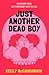 Just another dead boy by Kelly McCaughrain