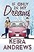If Only in My Dreams by Keira Andrews If Only in My Dreams by Keira Andrews