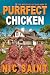 Purrfect Chicken (The Mysteries of Max #87)