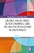 Colonel Philip Jones, Oliver Cromwell and the British Revolutions in South Wales (Routledge Research in Early Modern History)
