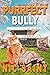 Purrfect Bully (The Mysteries of Max #92)