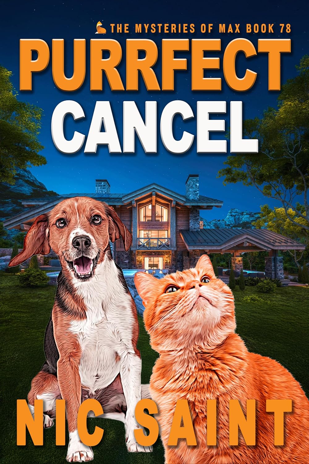 Purrfect Cancel (The Mysteries of Max #78)