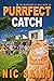 Purrfect Catch (The Mysteries of Max #40)