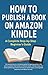 How to Publish a Book on Am...