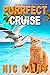 Purrfect Cruise by Nic Saint