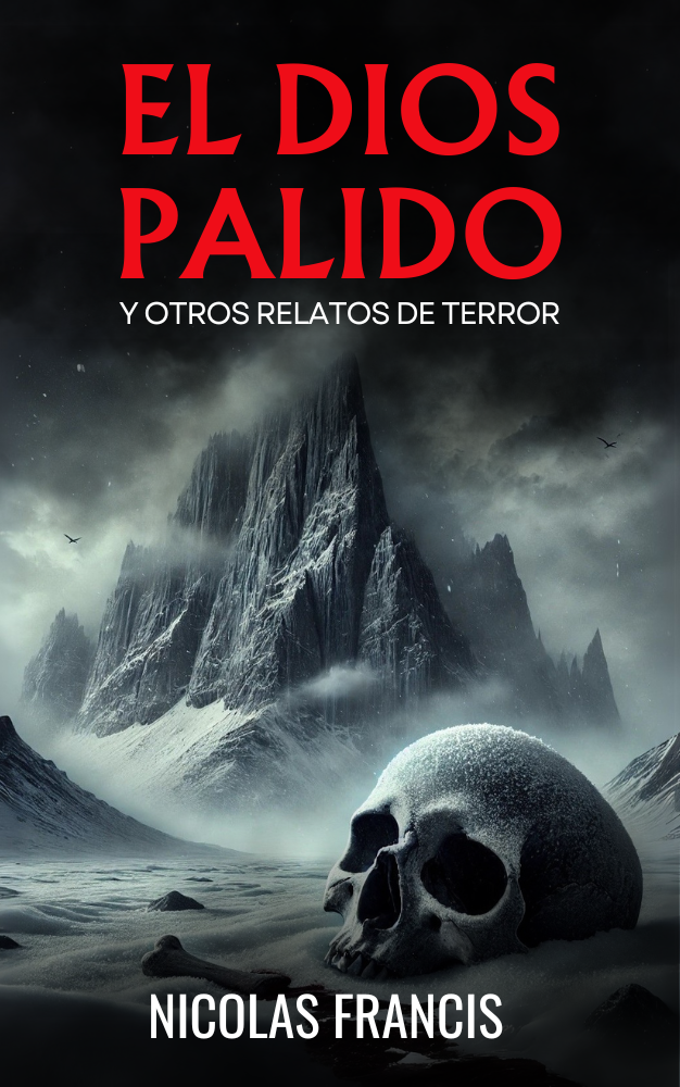 El Dios Pálido: Y otros relatos de terror
