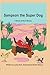 Sampson The Super Dog: A Se...
