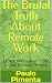 The Brutal Truth About Remo...