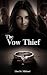 The Vow Thief by Lisa St. Michael The Vow Thief by Lisa St. Michael