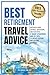 Best Retirement Travel Advi...