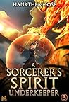 A Sorcerer’s Spirit