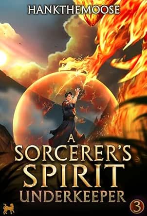 A Sorcerer’s Spirit (Underkeeper #3)