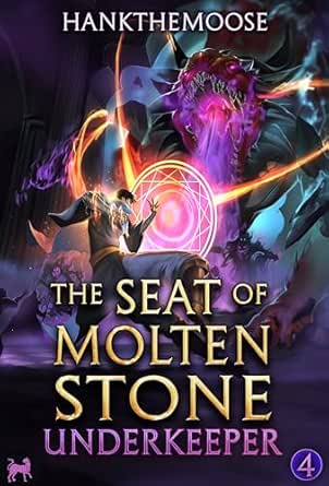 The Seat of Molten Stone (Underkeeper #4)
