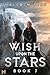 Wish Upon the Stars Book 7