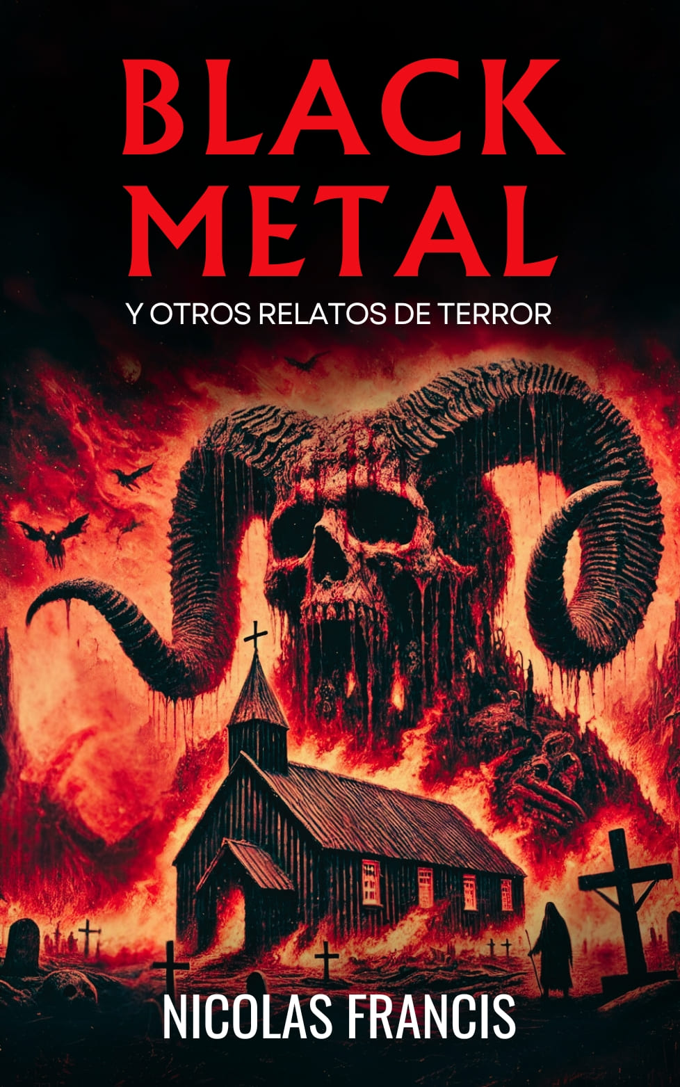 Black Metal: y otros relatos de terror (Spanish Edition)