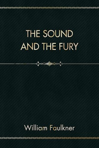 The Sound and the Fury