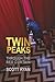Twin Peaks - Through the Re...