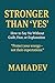 STRONGER THAN “YES”: How to...