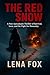 The Red Snow: A Post-Apocal...