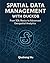 Spatial Data Management wit...