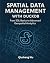 Spatial Data Management with DuckDB: From SQL Basics to Advanced Geospatial Analytics