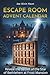 Escape Room Advent Calendar...