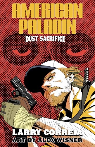 American Paladin: Dust Sacrifice (Kindle Edition)