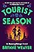 Tourist Season (The Seasons of Carnage Trilogy, #1)