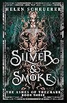 Silver & Smoke