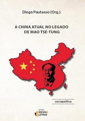 A China Atual no legado de Mao Tsé-Tung